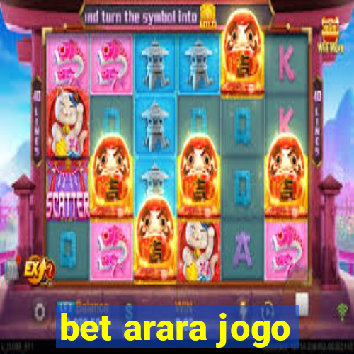 bet arara jogo